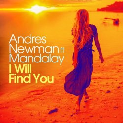 Cover Andres Newman feat. Mandalay - I Will Find You