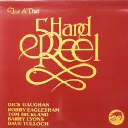 Cover 5 Hand Reel - For a'That