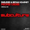 Cover Sneijder & Bryan Kearney - Proper Order (Original Mix) Sneijder & Bryan Kearney - Proper Order (Original Mix)
