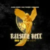 Cover Sam Tinnesz & Alaina Cross & Que Parks - Raising Hell Sam Tinnesz & Alaina Cross & Que Parks - Raising Hell