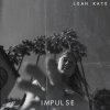 Leah Kate - Do What I Wanna Do