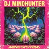 Dj Mindhunter - Brain Transmitter (The First Dose)