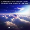 Cover Giuseppe Ottaviani & John O'Callaghan - Cloudsurfer (Original Mix) Giuseppe Ottaviani & John O'Callaghan - Cloudsurfer (Original Mix)