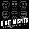 Cover 8-Bit Misfits - Wherever I May Roam (Metallica remix) 8-Bit Misfits - Wherever I May Roam (Metallica remix)