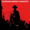 Cover Suspense Heroes Syndicate - Drinkin' Suspense Heroes Syndicate - Drinkin'
