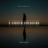 Cover MASHB3AT - L’Amour Toujours MASHB3AT - L’Amour Toujours