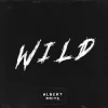 Cover Albert Brite - Wild Albert Brite - Wild
