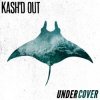 Cover Kash'd Out - Blind Kash'd Out - Blind