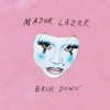 Cover Major Lazer & Parris Goebel & America Foster - BRUK DOWN (feat. SadBoi) Major Lazer & Parris Goebel & America Foster - BRUK DOWN (feat. SadBoi)