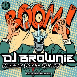 Cover DJ Brownie - Heads Will Blow