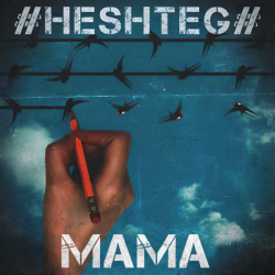 Cover HESHTEG - Мама