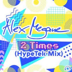 Cover Alex Megane - 2 Times (Hypetek Extended Mix)