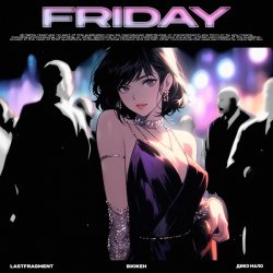 Cover Lastfragment, Дико мало, ВИЖЕН - Friday