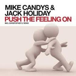 Cover Mike Candys & Jack Holiday - Push the Feeling On