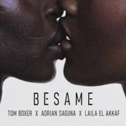 Cover Tom Boxer & Adrian Saguna & Laila El Akkaf - Besame
