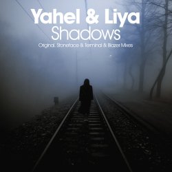 Cover Yahel & Liya - Shadows (Stoneface & Terminal Remix)