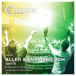 Cover Allen & Envy & UDM - Ignite (Allen Watts Melodic Remix)