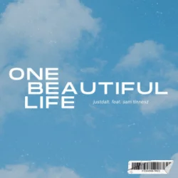 Cover Sam Tinnesz & justdalt. - One Beautiful Life
