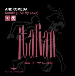 Cover Andromeda - Sending (All My Love) (DJ Mix)