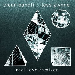 Cover Clean Bandit & Jess Glynne - Real Love (The Chainsmokers Remix)