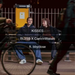 Cover BL3SS & CamrinWatsin & bbyclose - Kisses