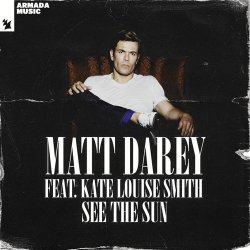 Cover Matt Darey feat. Kate Louise Smith - See The Sun (Dan Stone Remix)