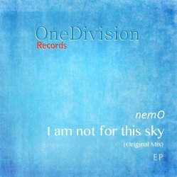 Cover Nemo - I Am Not For This Sky (Original Mix)