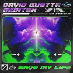 Cover David Guetta & MORTEN ft Lovespeake - Save My Life