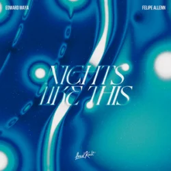 Cover Edward Maya & Felipe Allenn - Nights Like This