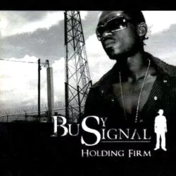 Cover Busy Signal - Holding Firm
