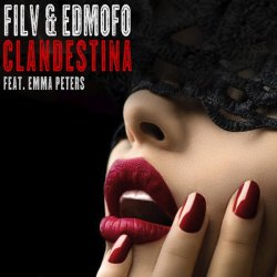 Cover Filv, Edmofo, Emma Peters - Clandestina