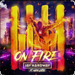 Cover Jay Hardway feat. Nadia Gattas - On Fire