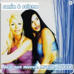 Cover Sonia & Selena - DEJA QUE MUEVA MUEVA