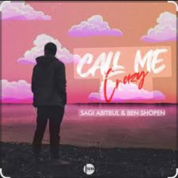 Cover Sagi Abitbul feat. Ben Shopen - Call Me Crazy