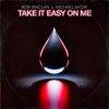 Cover Bob Sinclar & Michael Ekow - Take It Easy On Me Bob Sinclar & Michael Ekow - Take It Easy On Me