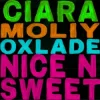 Cover Ciara & MOLIY & Oxlade - Nice n’ Sweet Ciara & MOLIY & Oxlade - Nice n’ Sweet