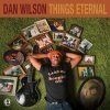 Cover Dan Wilson - Things Eternal Dan Wilson - Things Eternal