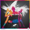 Cover Avicii - The Days (Original Mix) Avicii - The Days (Original Mix)