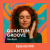 Cover Vexlum - Quantum Groove 008 Vexlum - Quantum Groove 008