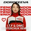 Cover DOROFEEVA - Феноменаль (I T F & DMC NESTERCHUK Remix) DOROFEEVA - Феноменаль (I T F & DMC NESTERCHUK Remix)