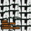 Cover LIZOT & Sonny Wern & 1 World & Dorrough Music - LA LA LA LIZOT & Sonny Wern & 1 World & Dorrough Music - LA LA LA