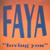 FAYA - Loving You (Miami Bass Mix)