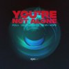 Cover P.O.U, Delta Vaults, Rory Hope - You're Not Alone P.O.U, Delta Vaults, Rory Hope - You're Not Alone