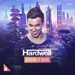Cover Hardwell - Kicking It Hard