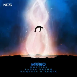 Cover Warriyo & Laura Brehm - Mortals (Rameses B Remix)