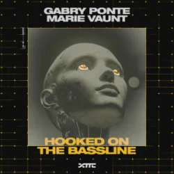 Cover Gabry Ponte & Marie Vaunt - Hooked on the Bassline