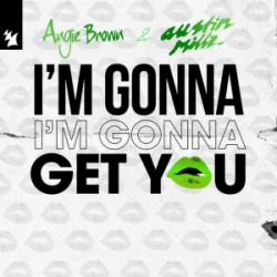 Cover Angie Brown & Austin Millz - I'm Gonna Get You