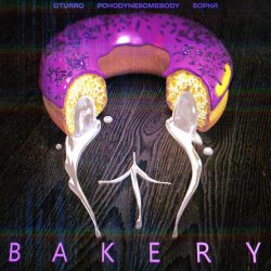 Cover OTURRO, 5opka, POHODYNESOMEBODY - Bakery