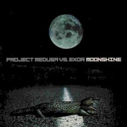 Cover Project Medusa vs. Exor - Moonshine (Exor Mix Part II)