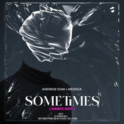 Cover Andrew Dum & Medeea - Sometimes